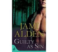 Guilty As Sin: Dead Wrong Book 4 (A heart-stopping serial killer thriller) - [Version Originale] Jami Alden (Auteur)