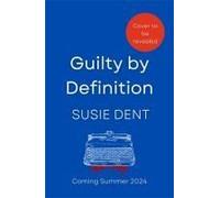 Guilty By Definition