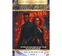 Guilty Desire 2: Deep in the Devil's Den