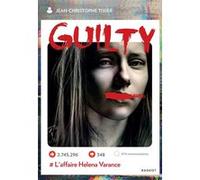 Guilty - L'affaire Helena Varance