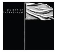 Guilty of everything E