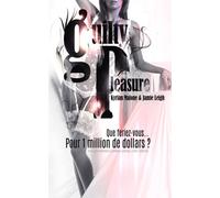 Guilty Pleasure - Plaisirs coupables: Roman lesbien