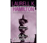 Guilty Pleasures – Un roman Anita Blake, chasseuse de vampires