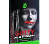 Guilty - Tome 3#L'affaire Helena Varance
