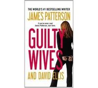 Guilty Wives - [Livre en VO] James Patterson, David Ellis (Auteur)