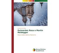 Guimarães Rosa E Martin Heidegger
