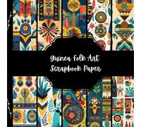 Guinea Folk Art Scrapbook Paper, African Junk Journal Paper, Travel Decorative Paper, DIY Projects, Origami, Collage Sheets, Decoupage Paper, 10 Designs, Double Sided