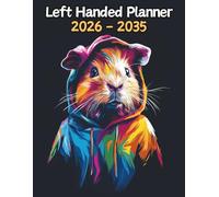 Guinea Pig Left Handed Planner: 10 Year Monthly | Large 120 Month Calendar | Gift For People Who Love Small Pets, Rodent Lovers | Ideal for ... and Busy Individuals | 8.5 x 11 Inches | v1