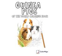 Guinea Pigs of the World