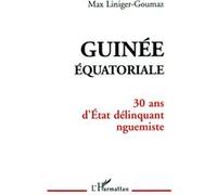 Guinée Équatoriale Max Liniger-Goumaz (Auteur)