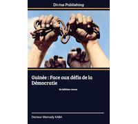 Guinée: Face aux défis de la Démocratie