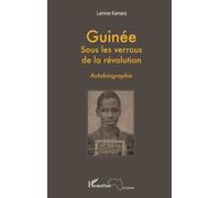 Guinée sous les verrous de la révolution: Autobiographie