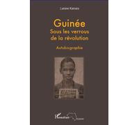 Guinée sous les verrous de la révolution : Autobiographie – L'Harmattan
