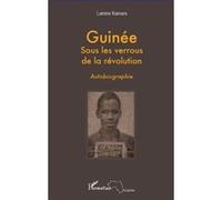 Guinée sous les verrous de la révolution : Autobiographie – L'Harmattan