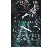 Guinevere Unconquered
