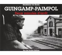 Guingamp-Paimpol - deux minutes d'arrêt