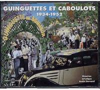 Guinguettes Et Caboulots - 1934-1952