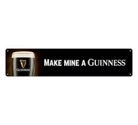 GUINNESS - MAKE MINE A GUINNESS - DUBLIN IRLAND PINT - Plaque en tôle - 46 x 10 cm GSTR07