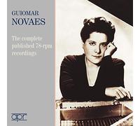 Guiomar Novaes : The complete published 78-rpm recordings