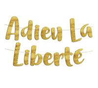 Guirlande EVJF Adieu La Liberté Or Paillettes - Enterrement Vie de Jeune Fille Décoration, Accessoires & Cadeaux