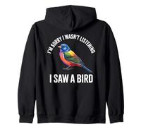 Guirlande Peinte « Sorry I Wasn't Listening I Saw A Bird » Sweat à Capuche