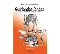 Guirlandes fanées: Contes & légendes du Congo Brazzaville