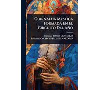 Guirnalda Mystica Formada En El Circuito Del Año