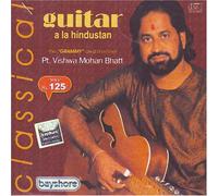 Guitar a La Hindustan by Vishwa Mohan Bhatt (1996-10-29)