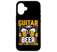 Guitar and Beer That's Why I'm Here - Guitar Lover Guitarist Coque pour iPhone 16