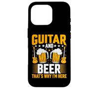 Guitar and Beer That's Why I'm Here - Guitar Lover Guitarist Coque pour iPhone 16 Pro
