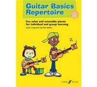 Guitar Basics Repertoire (With Free Audio Cd) (Paperback) James Longworth, Nick Walker (Auteur)