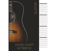 Guitar Chord Chart Notebook: 100-Page Blank Guitar Chord Chart Notebook | 12 (3×4) Chord Boxes Per Page, 5-Fret Layout | Perfect for Daily Practice, ... Ideas | 8.5×11 inches - Black Edition