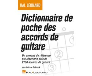Guitar Chord Dictionary Dictionnaire Accords Guitare | Recueil de Chansons Guide Référence Poche 2700 Accords | Diagrammes Voicings | Livre Musique Guitare Débutant Intermédiaire Étude Pratique