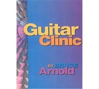 Guitar Clinic Bruce E. Arnold (Auteur)