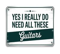 Guitar Collection Excuse Tin Sign 8x12 Inch | Each one sounds different totally justified purchase reasoning