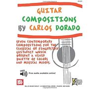 Guitar Compositions By Carlos Dorado / Recueil