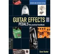 Guitar Effects Pedals by Dave Hunter Inconnu (Auteur)