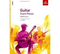 Guitar Exam Pieces from 2019, ABRSM Grade 1: Selected from the syllabus starting 2019