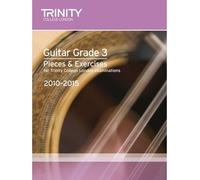 [(Guitar Exam Pieces Grade 3 2010-2015)] [Author: Trinity Guildhall] published on (July, 2009)