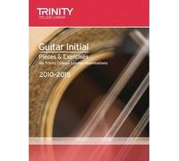 [(Guitar Exam Pieces Initial 2010-2015)] [Author: Trinity Guildhall] published on (July, 2009)
