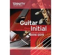 Guitar Exam Pieces Initial 2016-2019 - [Version Originale] Inconnu (Auteur)