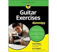 Guitar Exercises For Dummies by Jon Chappell Mark Phillips Jon Chappell (Auteur)