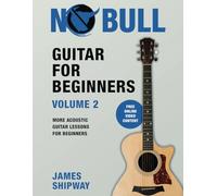 Guitar for Beginners, Volume 2: More Acoustic Guitar Lessons for Beginners