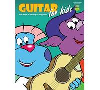 Guitar for Kids: First Steps in Learning to Play Guitar with Audio & Video