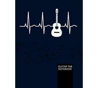 Guitar Heartbeat. Guitar Tab Notebook: My Guitar Tablature Book - Blank Music Journal For Guitar Music Notes - More Than 150 Pages