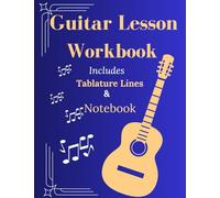 Guitar Lesson Workbook: includes blank guitar tablature paper and lines pages for you take notes from your lessons purple edition