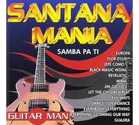 Guitar Man - Santanamania Samba Pa Ti [Import]