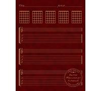 Guitar Manuscript Notebook: Blank Guitar Manuscript Paper With Standard Staff, Tab And Chord Diagrams For Guitarists - Red Leather Print Cover