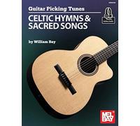 Guitar Picking Tunes - Celtic Hymns & Sacred Songs