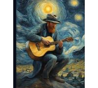Guitar Player notebook: Music themed guitarist notepad. whimsical funny van gogh painting style.